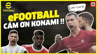 CÁM ƠN KONAMI vì Efootball 2022 | Game Cực Tệ "PES" 22