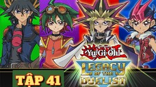 VUA TRÒ CHƠI YU-GI-OH TẬP 41 THUYẾT MINH