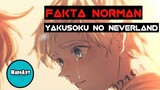 Fakta Menarik Norman - Yakusoku No Neverland Indonesia