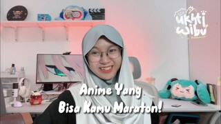 10 Rekomendasi Anime Terbaru Siap di Maraton!!! 😎✨