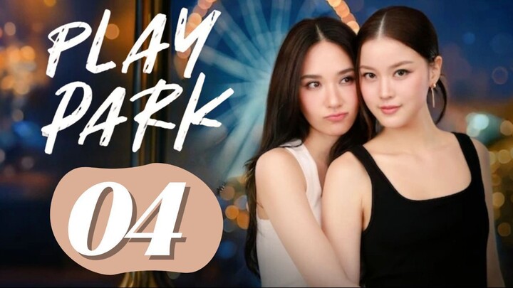 Play Park - Episode 4 [Eng Sub] รักไม่คาดฝัน