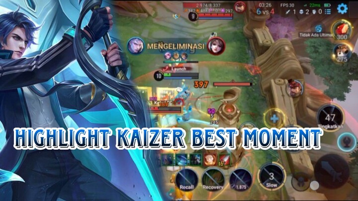 HIGHLIGHT KAIZER BEST MOMENT