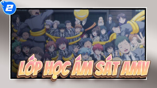 Lớp Học Ám Sát AMV|Nếu có cơ hội, tôi muốn gặp lại họ_2