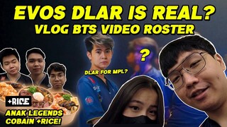 BOCIL DLAR MANA? VLOG BTS VIDEO ROSTER | EVOS LEGENDS RICE BOWL +RICE, ENAK BANGET?