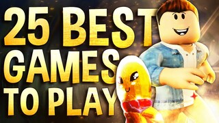 Top 25 Best Roblox Games to play when your Bored