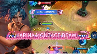 KARINA MONTAGE BRAWL