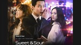 Sweet and Sour | Sub Indo