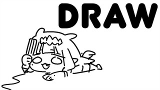 【DRAWING】 Draw