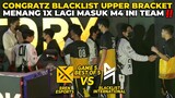 CONGRATZ BLACKLIST UPPER BRACKET !!! MNG 1X LAGI MASUK M4 NI TEAM - MPL PH BLACKLIST VS BREN GAME 5