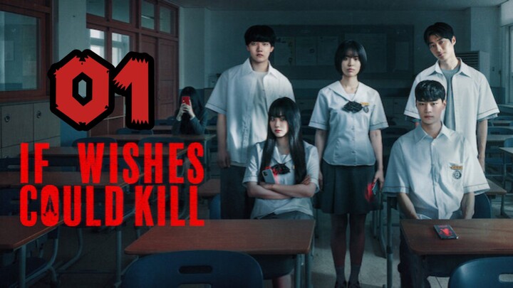 Iғ Wɪsʜᴇs Cᴏᴜʟᴅ Kɪʟʟ | Eᴘɪsᴏᴅᴇ 1 - Eɴɢ sᴜʙ