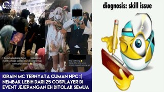 Di Tolak Lebih 25 Cewek Cosplayer