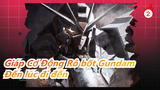 [Giáp Cơ Động Rô bốt Gundam/AMV/Hoành tráng] Đến lúc đi đến với chiến trận của chúng ta_2