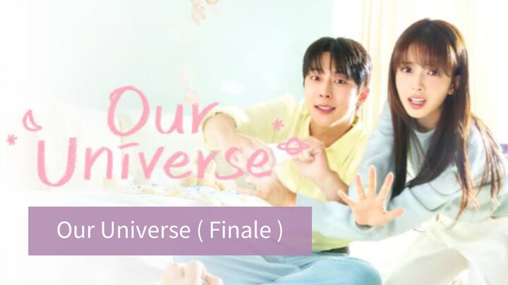 Our Universe (2026) | Episode 12 Finale | EngSub