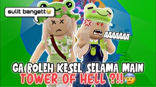 PERTAMA KALI MAIN TOWER OF HELL?!! 😱 GA BOLEH KESEL SELAMA MAIN !!😤 | ROBLOX INDONESIA 🇮🇩 |