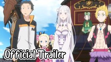 Re:Zero kara Hajimeru Isekai Seikatsu 3rd Season || Official Trailer