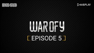 WAR OF Y [ EPISODE 5 ] WITH ENG SUB 720 HD