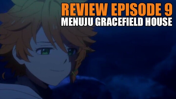 REVIEW EPISODE 9 YAKUSOKU NO NEVERLAND S2