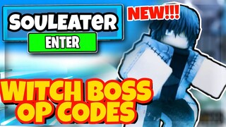 ALL NEW SECRET *🐍🧙‍♀️WITCH BOSS* UPDATE OP CODES For SOUL EATER In Roblox Soul Eater: Resonance