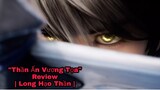 Top Phim Hoạt Hình 3D Trung Quốc "Cực Hot" | Thần Ấn Vương Tọa | Review - Long Hạo Thần Là Ai !