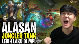 Ini Alasan Jungler Tank Masih Lebih Laku di MPL Daripada Assasin ! + Gameplay - Mobile Legends