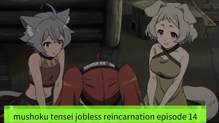 mushoku tensei jobless reincarnation  episode 14