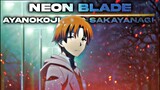 NEON BLADE - AYANOKOJI AND SAKAYANAGI EDIT - CLASSROOM OF THE ELITE SEASON 2 AMV/EDIT