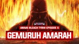 MAKIN MEMANAS!! KOMANDAN YAMAMOTO TURUN KE MEDAN TEMPUR | Breakdown Anime Bleach TYBW Episode 5