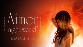 Aimer - 10th Anniversary Live in Saitama Super Arena 'night world' [2021.09.12]