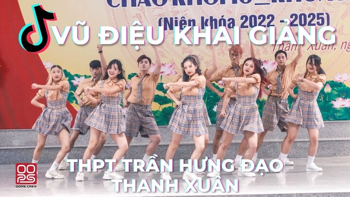 [PERFORMANCE] VŨ ĐIỆU KHAI GIẢNG - Oops! Crew tại THPT Trần Hưng Đạo