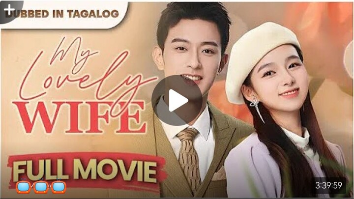 My Lovely Wife - Tagalog dubbed with Eng sub