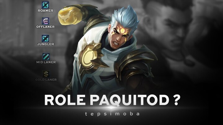 ROLE PALING COCOK BUAT PAQUITOD | MLBB