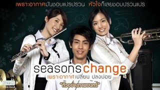Seasons Change (2006) Film Thailand [HD] Indo Softsub
