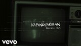 Ben&Ben, SB19 - Kapangyarihan (feat. SB19) | Official LYRIC Video