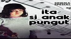 [FILMJADUL-HD] Ita Si Anak Pungut (1973) 720p