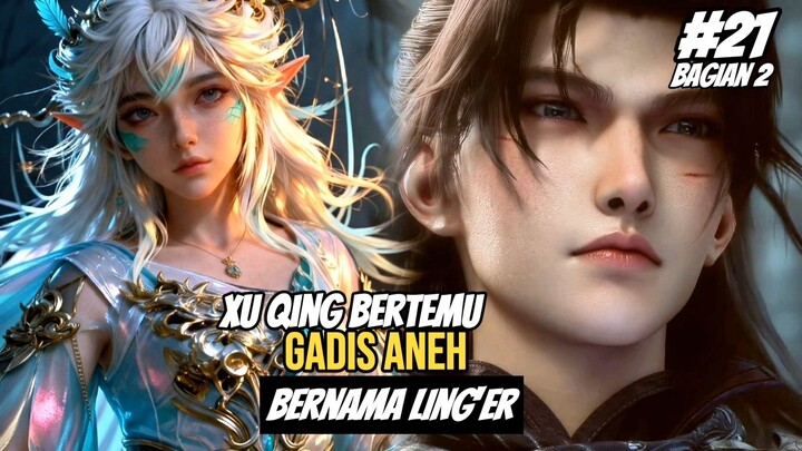 Xu Qing Bertemu Ling'er, Ular Putih Di Penginapan 7 Mata Darah! || Beyond Time Gaze Eps 21 Bag 2!