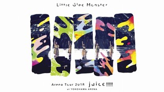 Little Glee Monster - Arena Tour 2018 'Juice!!!!!' [2018.02.04]