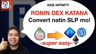 RONIN DEX KATANA | SLP Convert to AXS WETH USDC | Super Easy