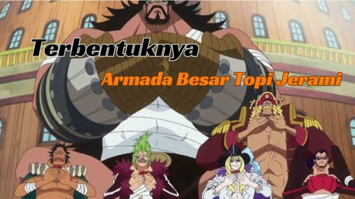 Terbentuknya aliansi armada besar topi jerami ~ One piece Terbaru