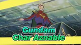 Gundam | [Sorotan pada Char Aznable] Adegan I_E
