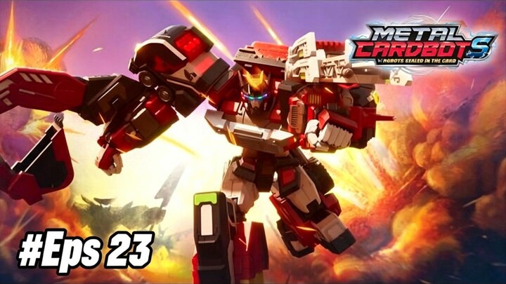 Metal Cardbot S| S2 Eps 23 Bahasa Indonesia
