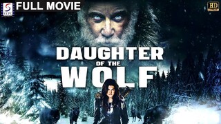 Daughter Of The Wolf|Full Action Movie HD(360p)