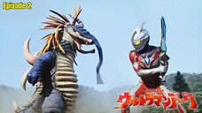 Alur Cerita Ultraman Arc Episode 2