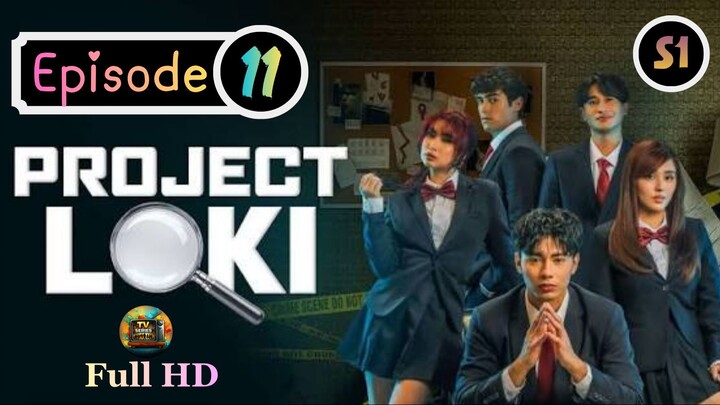 Project Loki (2026) -S1_Ep.11 - Tagalog_TV-Series_[EnglishSub]