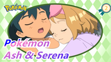 [Pokémon] Ash&Serena - KuKanMenyambutmuBahkanSaat KauKembaliDenganKegagalan - UchiageHanabi_2