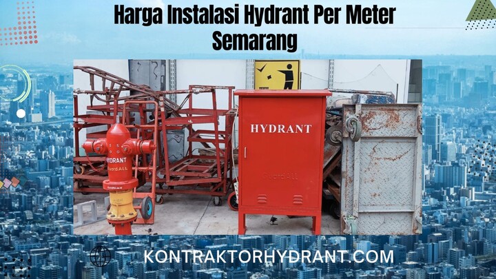 Harga instalasi hydrant per meter semarang (2)