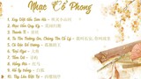 List Nhạc Cổ Phong Trung Quốc P2 Nhạc Trung Quốc 26