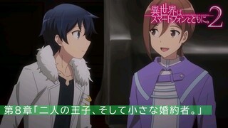 eps 8 isekai wa smartphone season 2 – PV