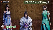 100.000 Years of Refining Qi | 51 - 60 Sub Indo