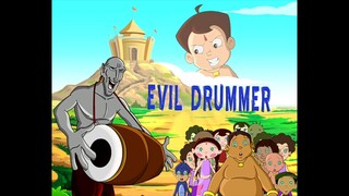 Chhota Bheem Hindi ..4.29                                  Ev E Evil Drummer 4,29