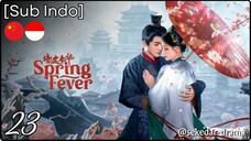 [Sub Indo] Spring Fever – Eps. 23 (2025)